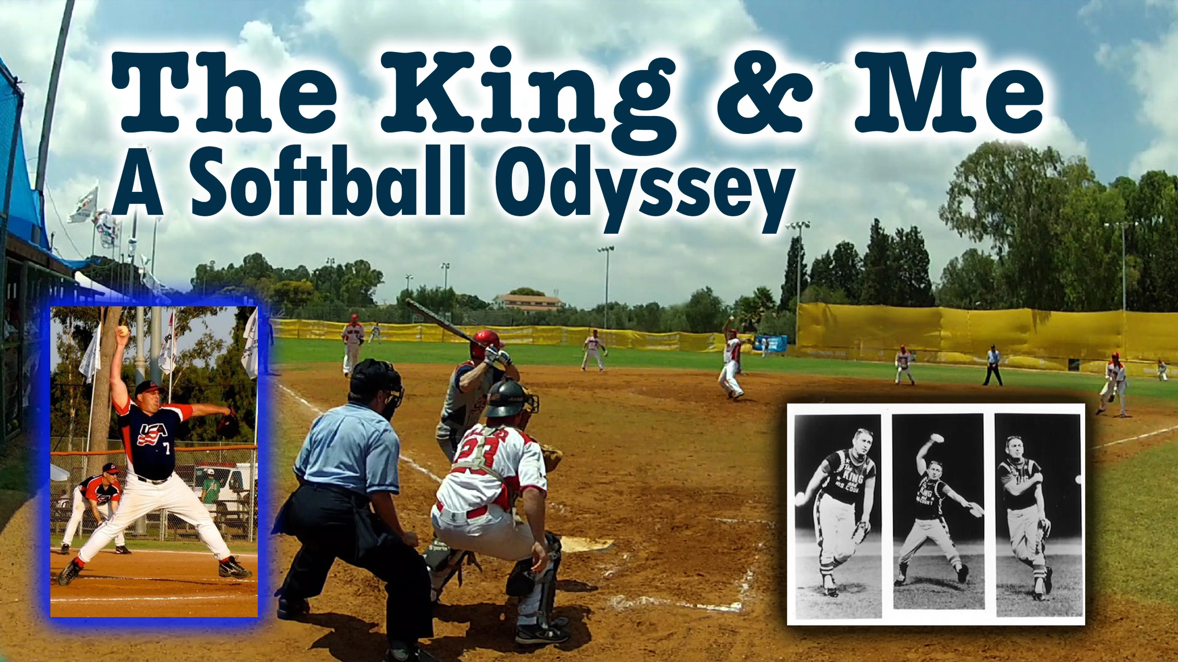 The King And Me A Softball Odyssey poster